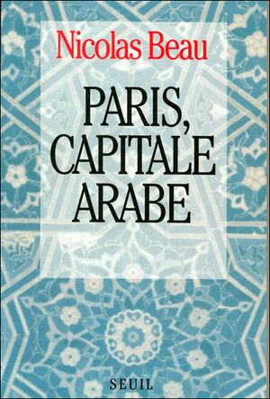 Paris capitale arabe