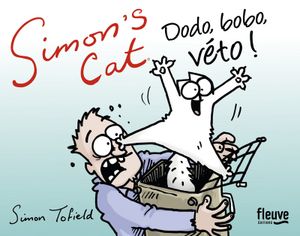 Simon’s Cat : Bobo, Dodo, Véto