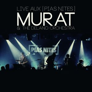 Live aux [PIAS NITES] (Live)