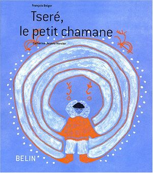 Tseré, le petit chamane