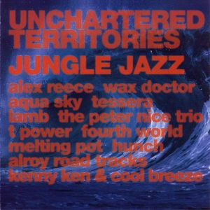 Unchartered Territories Jungle Jazz