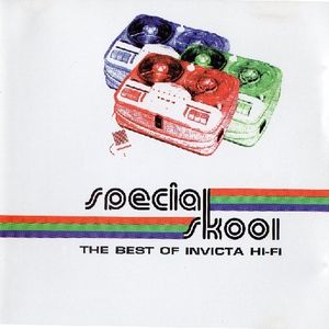 Special Skool: The Best of Invicta Hi-Fi