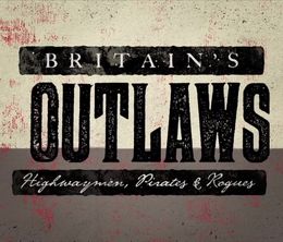 image-https://media.senscritique.com/media/000012988816/0/britain_s_outlaws_highwaymen_pirates_and_rogues.jpg