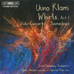 Whirls, Act I / Violin Concerto / Suomenlinna