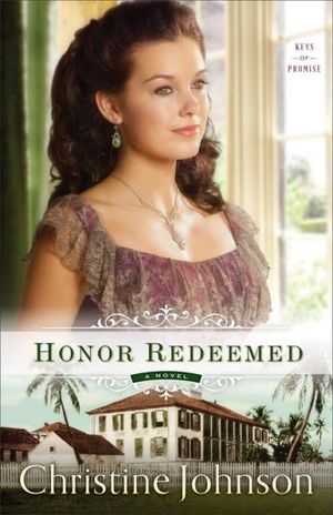 Honor Redeemed (Keys of Promise Book #2)