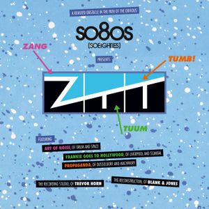 So80s (SoEighties) Presents ZTT