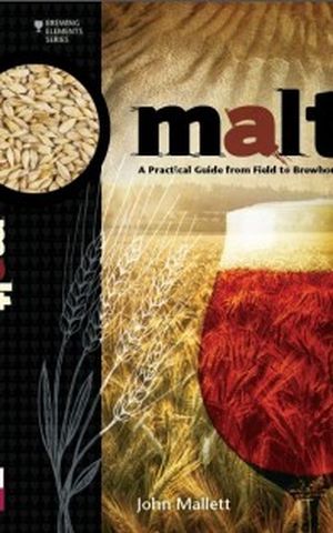 Malt. A practical guide from field to brewhouse