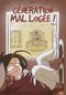 Génération mal logée, tome 2
