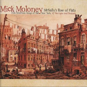 McNally's Row of Flats: Irish American Songs of Old New York, by Harrigan and Braham