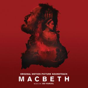Macbeth: Original Motion Picture Soundtrack (OST)