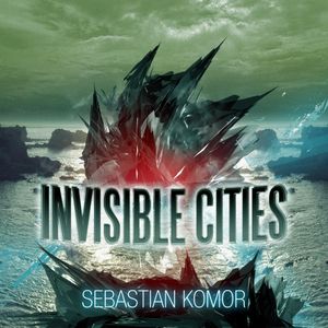 Invisible Cities Vol. 01