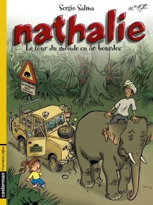 Le Tour du monde en 80 bourdes - Nathalie, tome 17