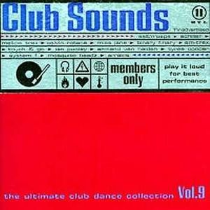 Club Sounds: The Ultimate Club Dance Collection, Vol. 9