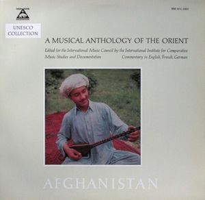 A Musical Anthology of the Orient: Afghanistan