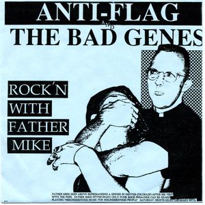 Rockin’ With Father Mike: Anti‐Flag / The Bad Genes (EP)