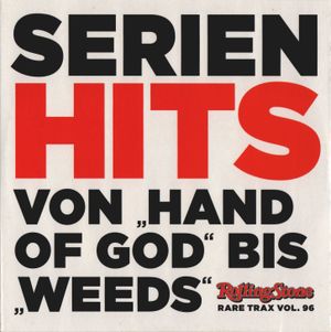 Rolling Stone: Rare Trax, Volume 96: Serienhits von „Hand of God“ bis „Weeds“