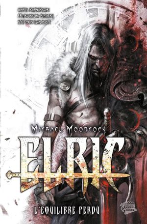 Elric : L'Équilibre perdu, tome 2