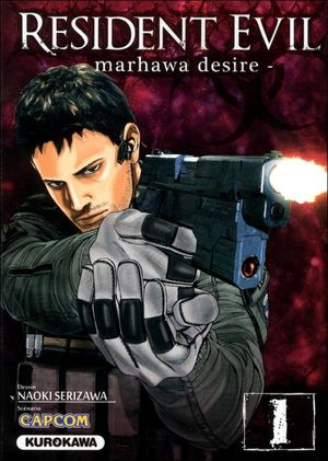 Resident Evil: Marhawa Desire, tome 1