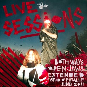 Both Ways Open Jaws Extended: Live Sessions at Studio Pigalle, Paris, June 2011 (Live)