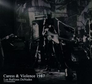 Caress & Violence