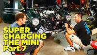 Supercharging the Mini - Part 7