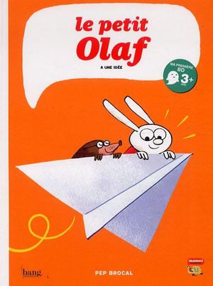 Le petit Olaf a une idée