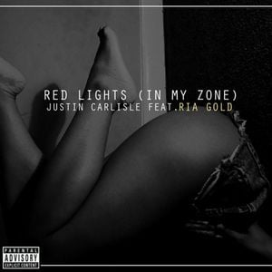 Red Lights (In My Zone) (Single)