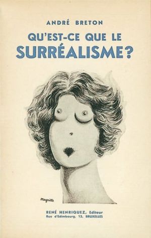 Qu'est-ce que le surréalisme ?