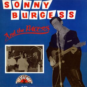 Sonny Burgess and The Pacers