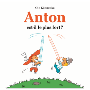 Anton est-il le plus fort ?