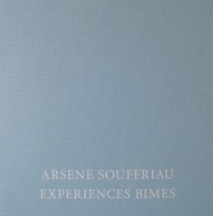 Expériences Bimes