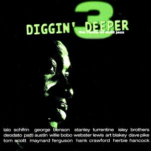 Diggin' Deeper 3: The Roots of Acid Jazz