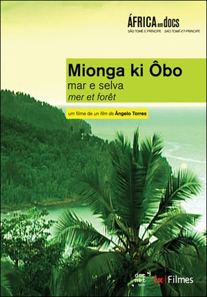 Mionga ki Ôbo : Mar e Selva