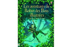 Les aventures de Robin des bois illustrées
