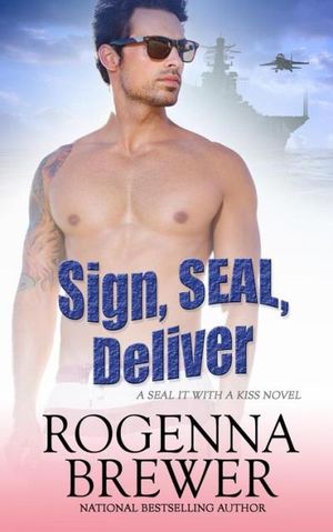 Sign, SEAL, Deliver