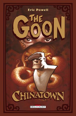 Chinatown - The Goon, tome 6