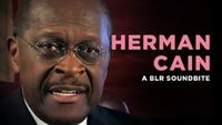 "Herman Cain" — A BLR Soundbite