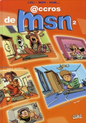 Accros de MSN, Tome 2