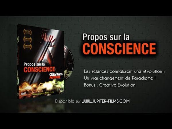 Propos sur la Conscience