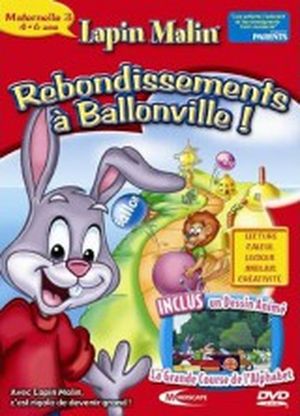 Lapin Malin : Rebondissements à Ballonville