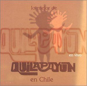 Lo mejor de Quilapayún en Chile -en vivo (Live)