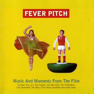 Fever Pitch: Music and Moments From the Film (OST)