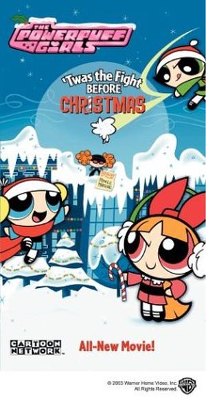 The Powerpuff Girls Twas The Fight Before Christmas Téléfilm 2003