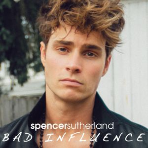 Bad Influence (Single)
