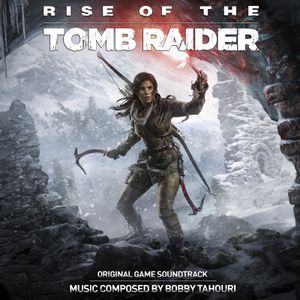 Rise of the Tomb Raider: Original Game Soundtrack (OST)
