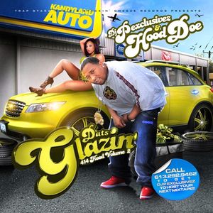 Dats Glazin' (414 Hood Vol. 2)