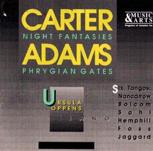 Carter: Night Fantasies / Adams: Phrygian Gates