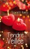 Tendre Veillée