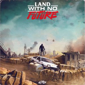 Land With No Future