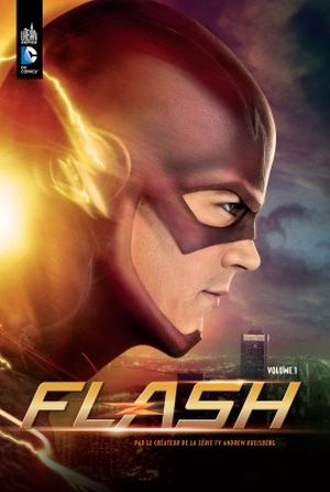 Flash : La Série TV, tome 1